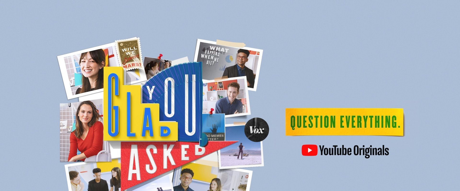 Glad You Asked