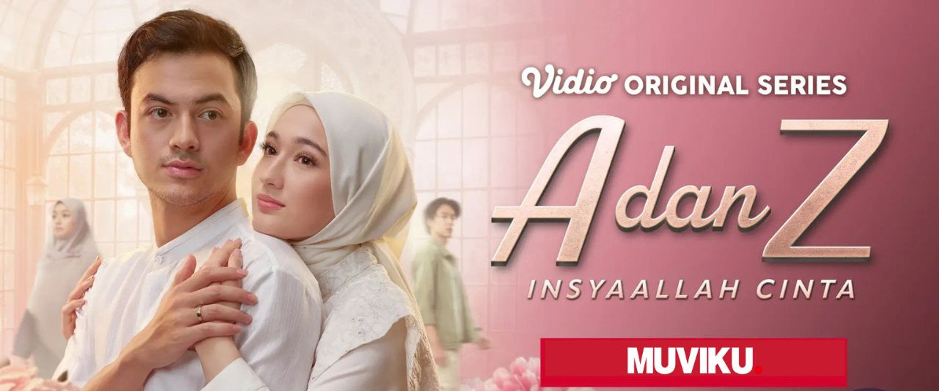 A dan Z: InsyaAllah Cinta's banner image
