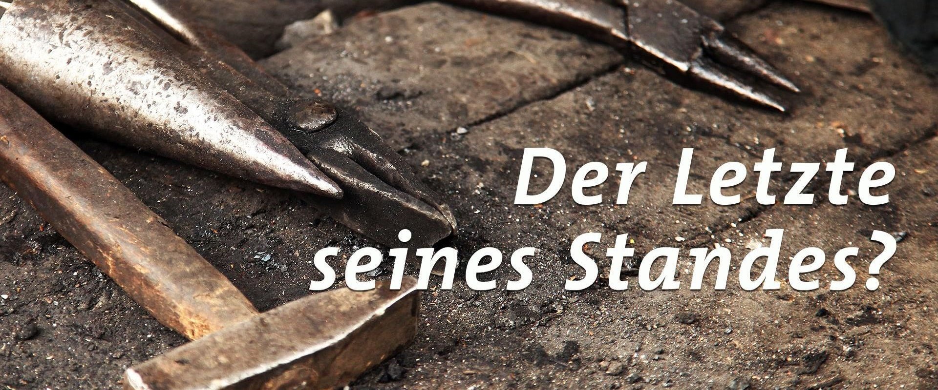 Der Letzte seines Standes?