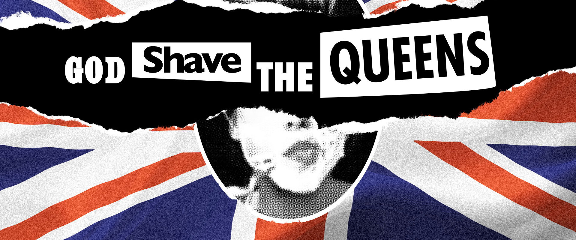 God Shave the Queens