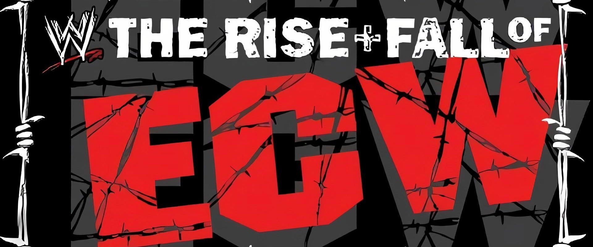 WWE: The Rise + Fall of ECW
