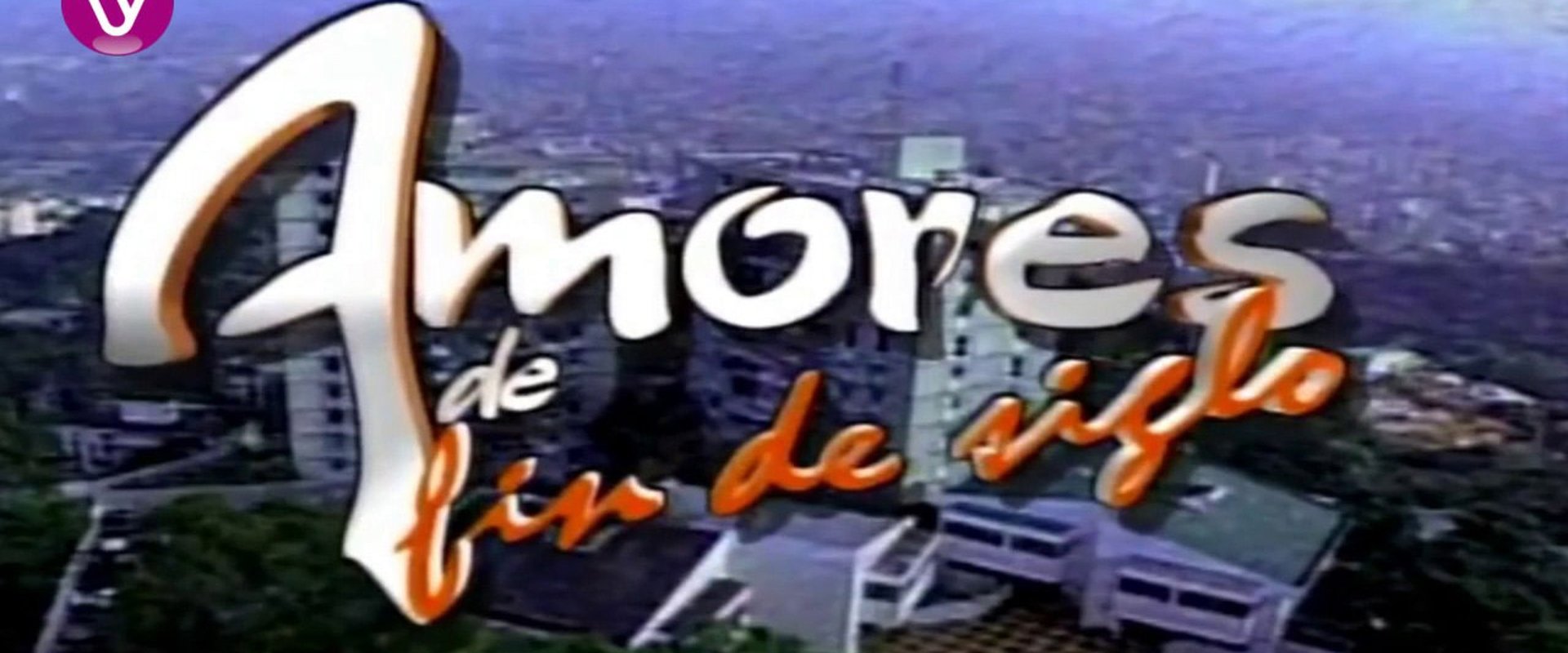 Amores de Fin de Siglo