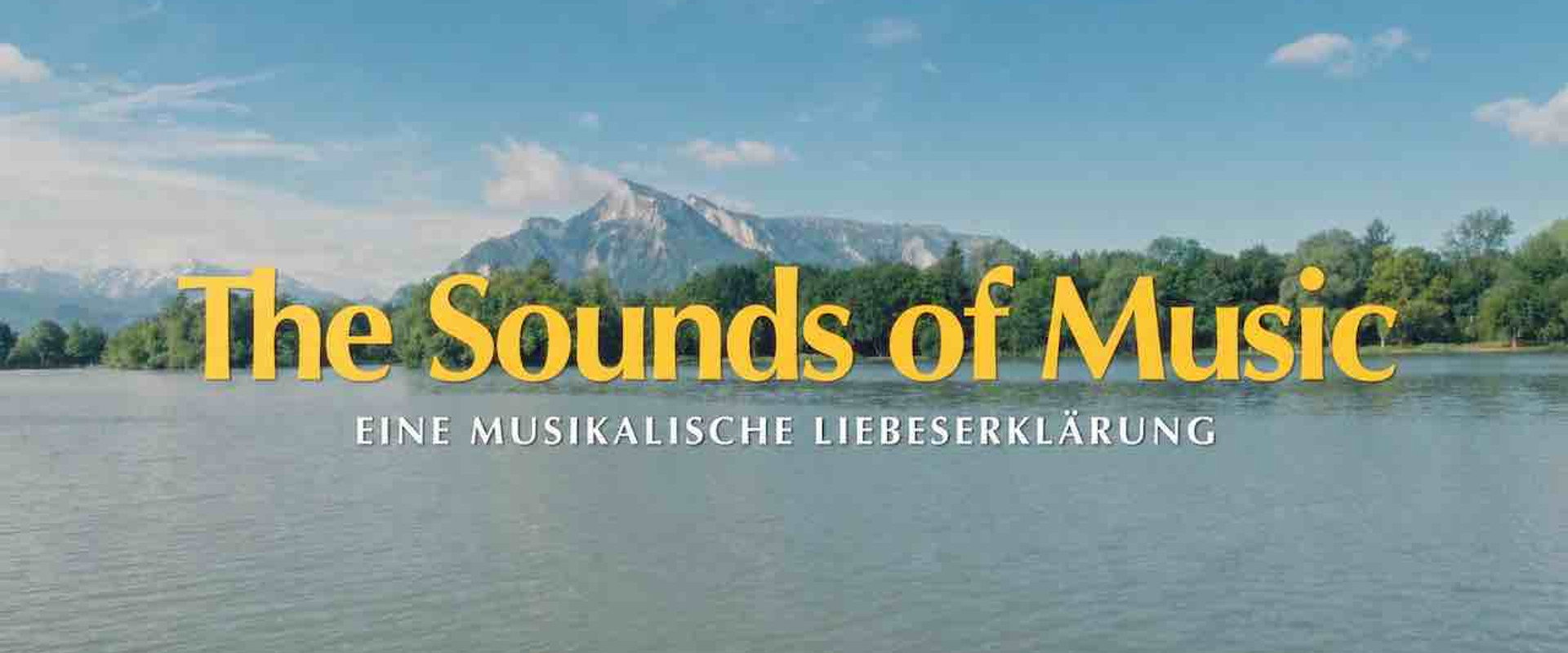 The Sound of Music - Eine musikalische Liebeserklärung's banner image