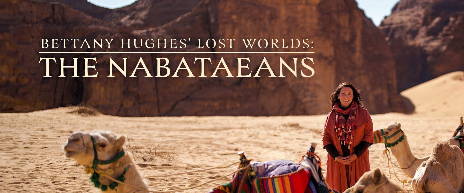 Bettany Hughes' Lost Worlds: The Nabataeans