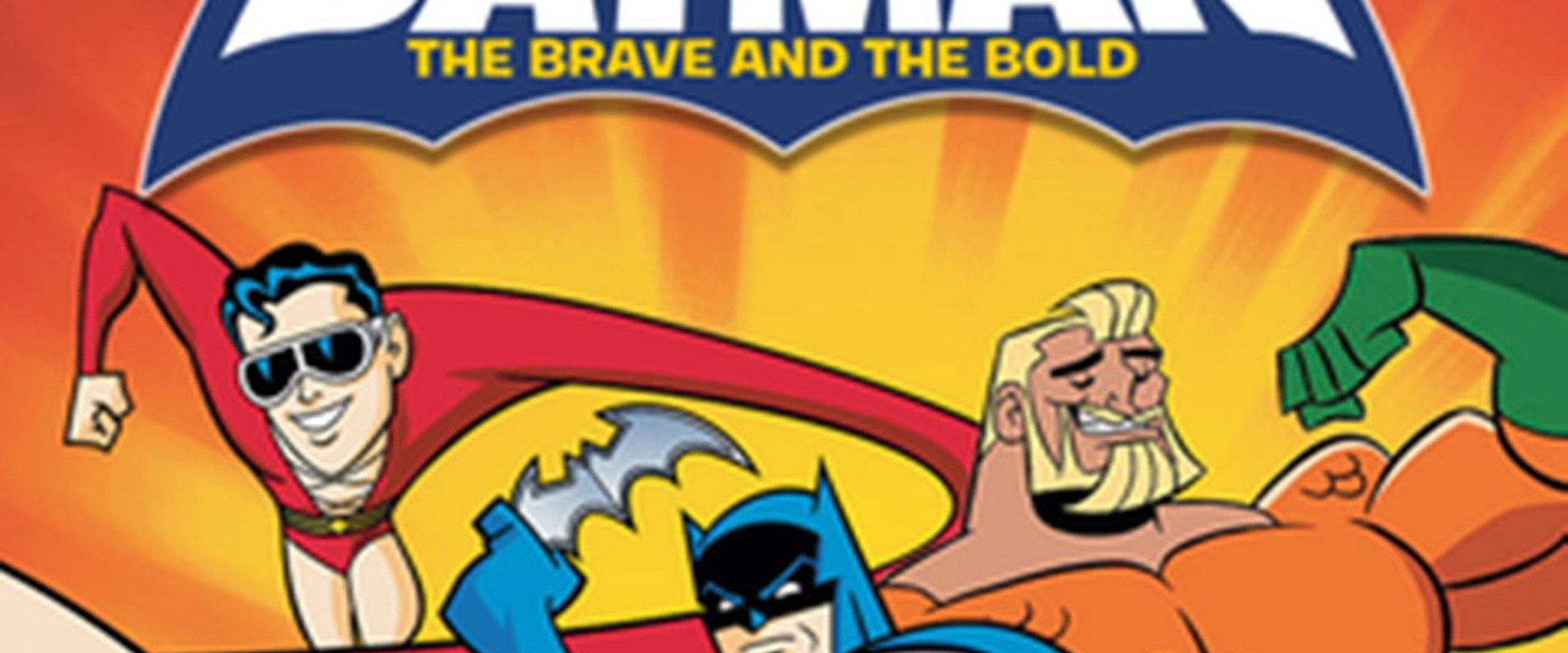 Batman: The Brave and the Bold