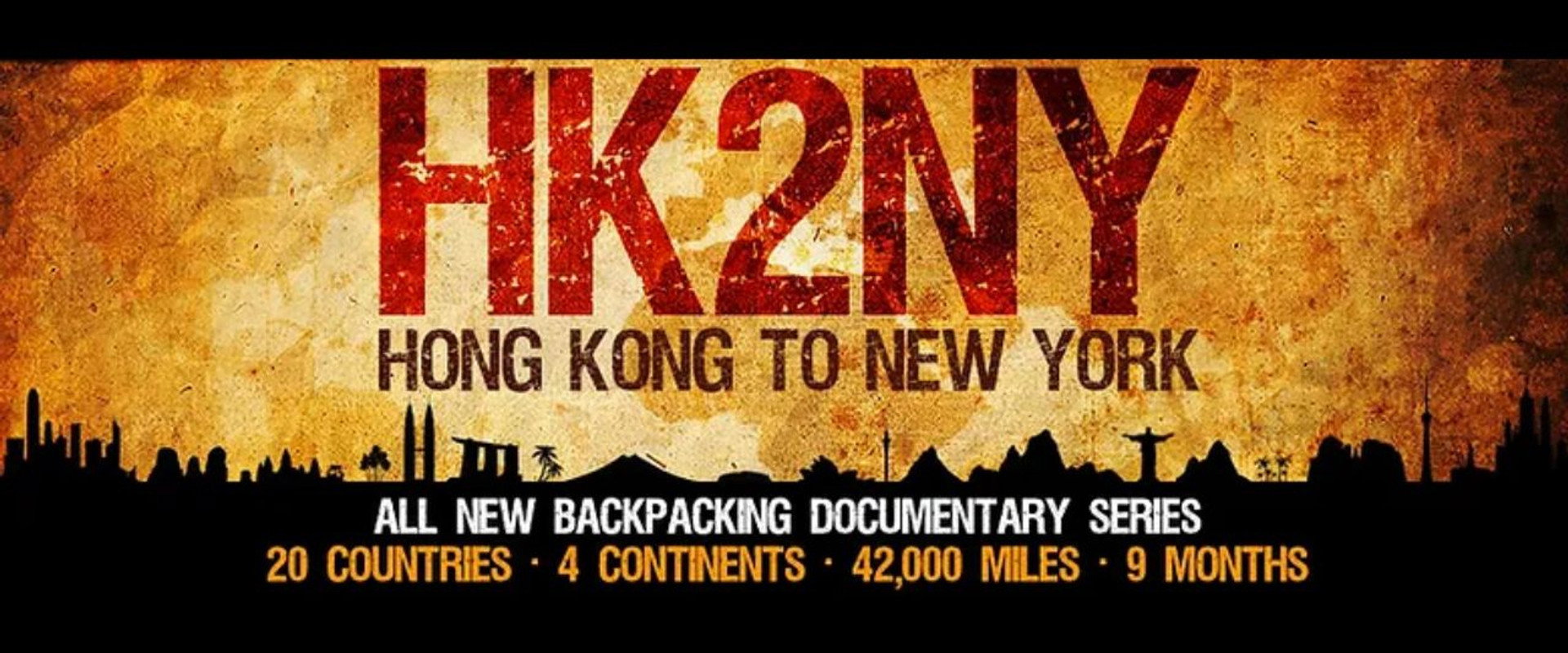 HK2NY: Hong Kong to New York - Backpacking Documentary Series