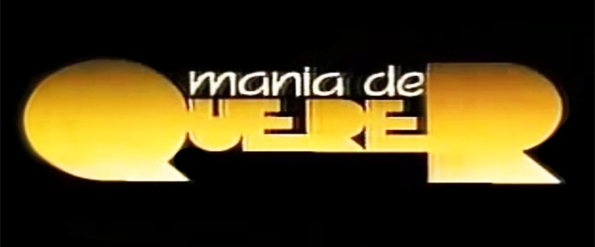 Mania de Querer