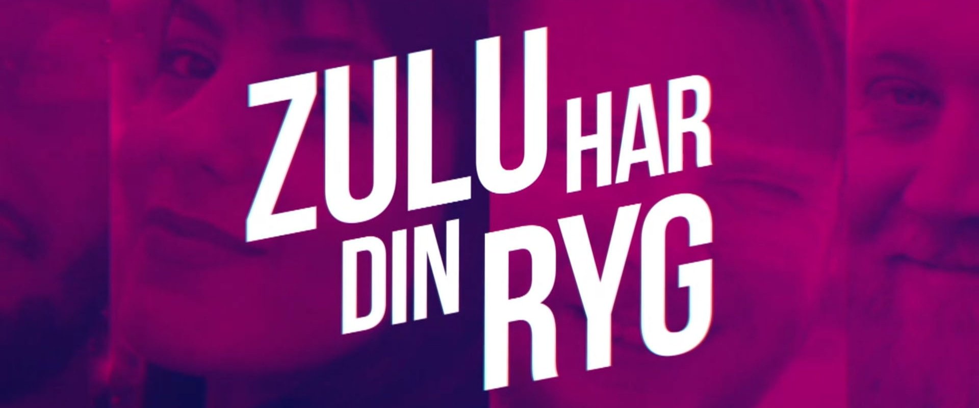 Zulu har din ryg