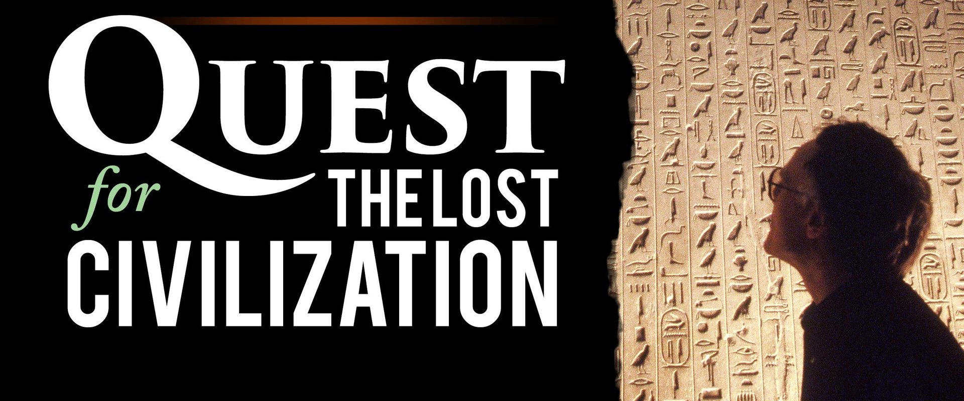 Quest for the Lost Civilization