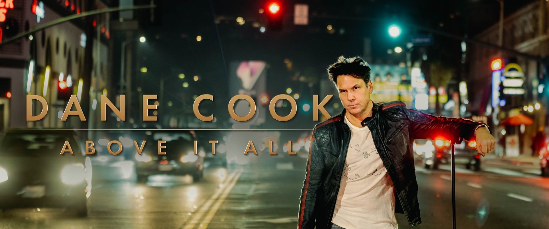 Dane Cook: Above It All