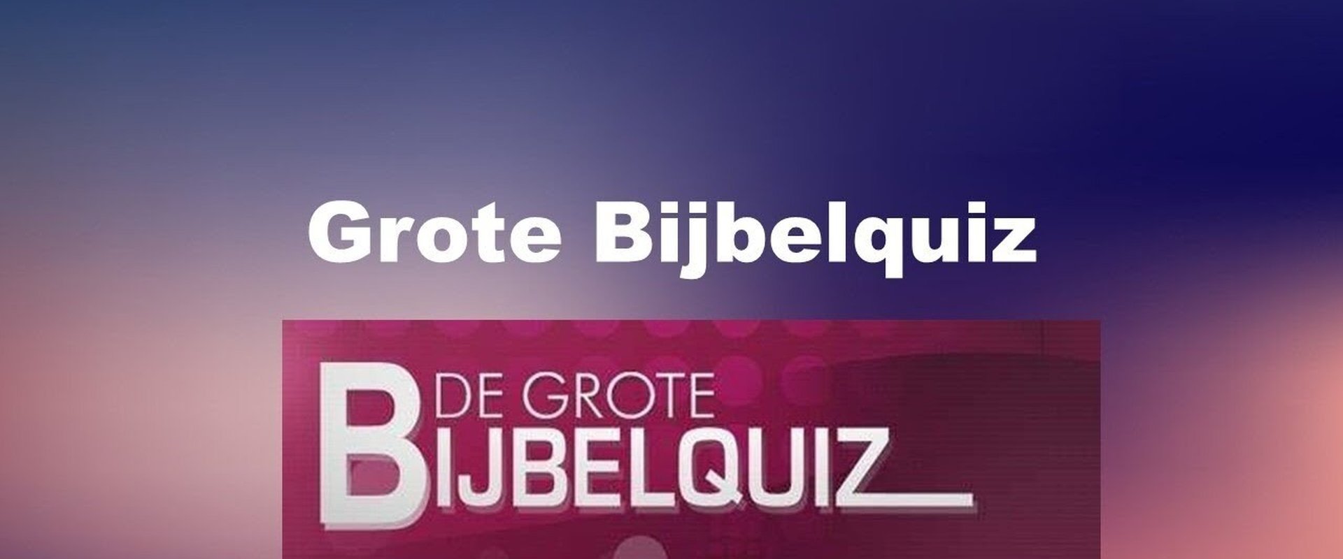 De Grote Bijbelquiz