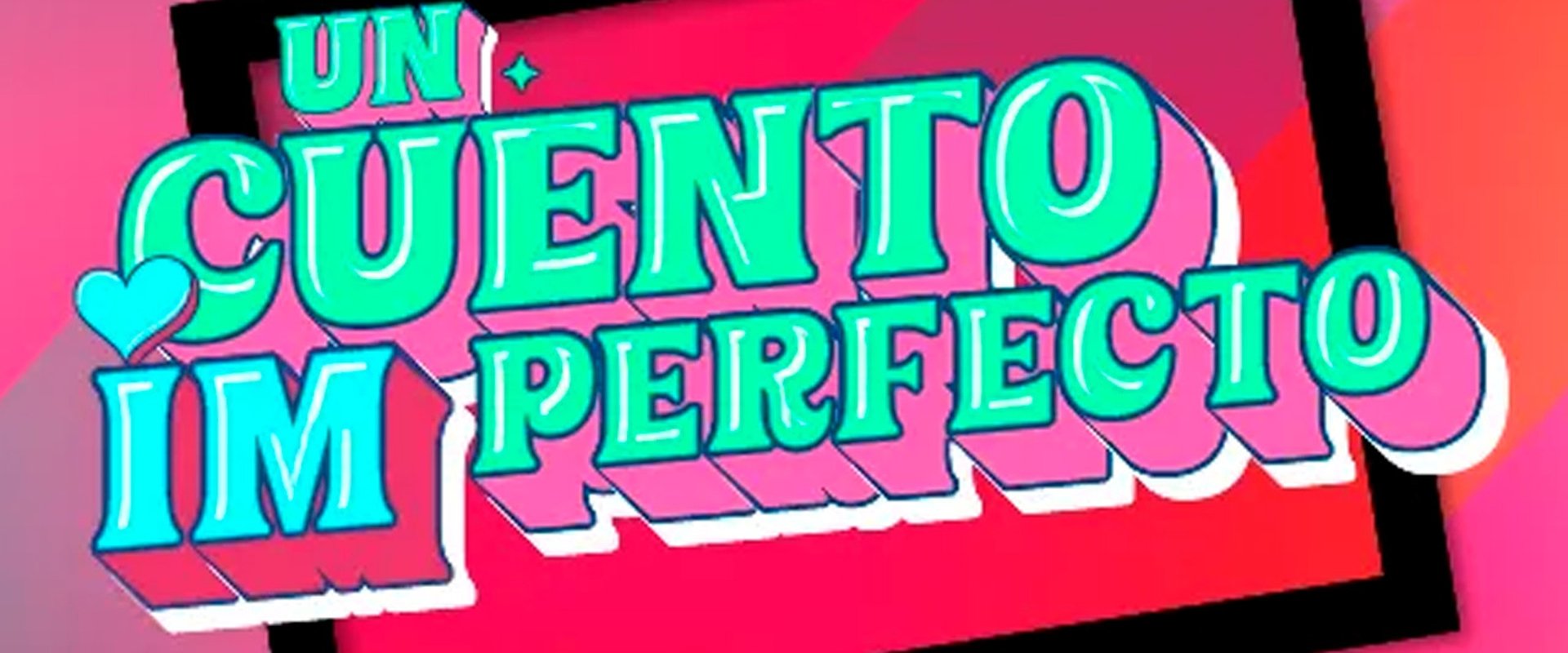 Un cuento imperfecto
