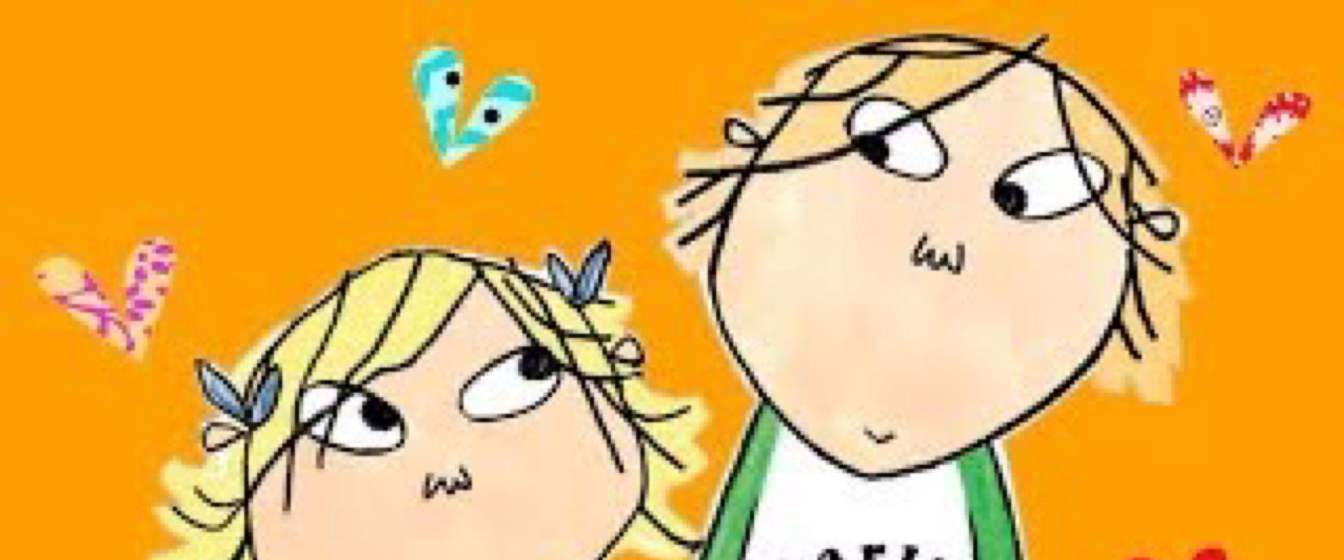 Charlie and Lola
