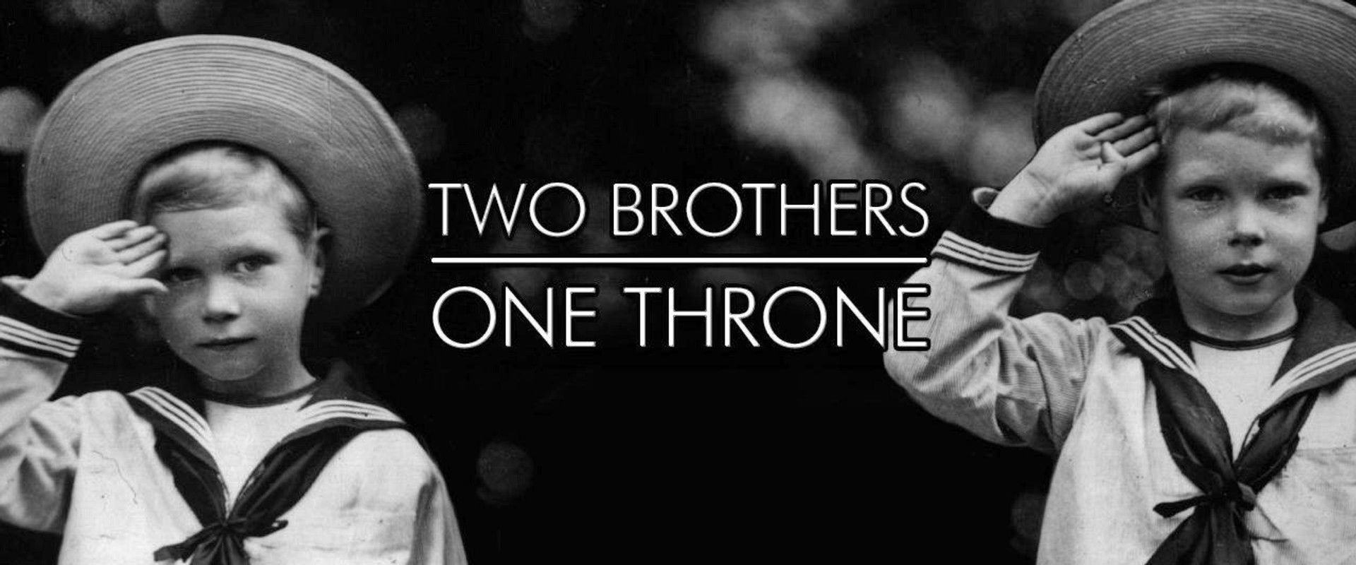 Edward & George: Two Brothers, One Throne's banner image