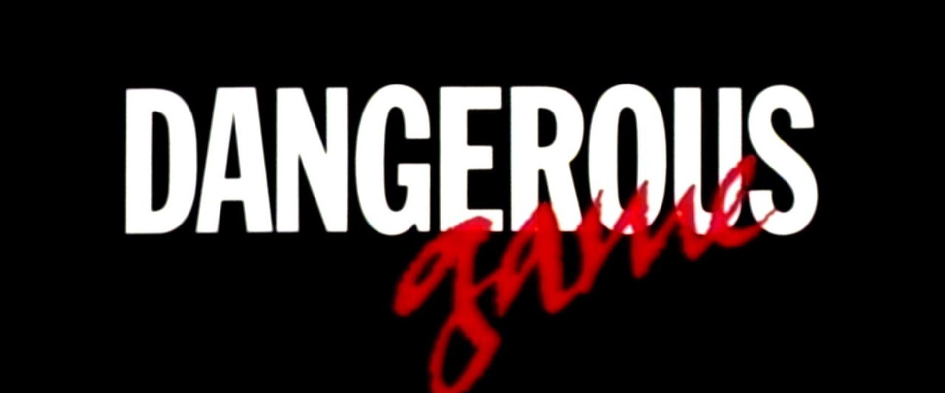 Dangerous Game