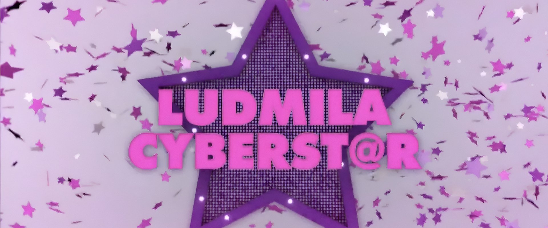 Ludmilla Cyber St@r