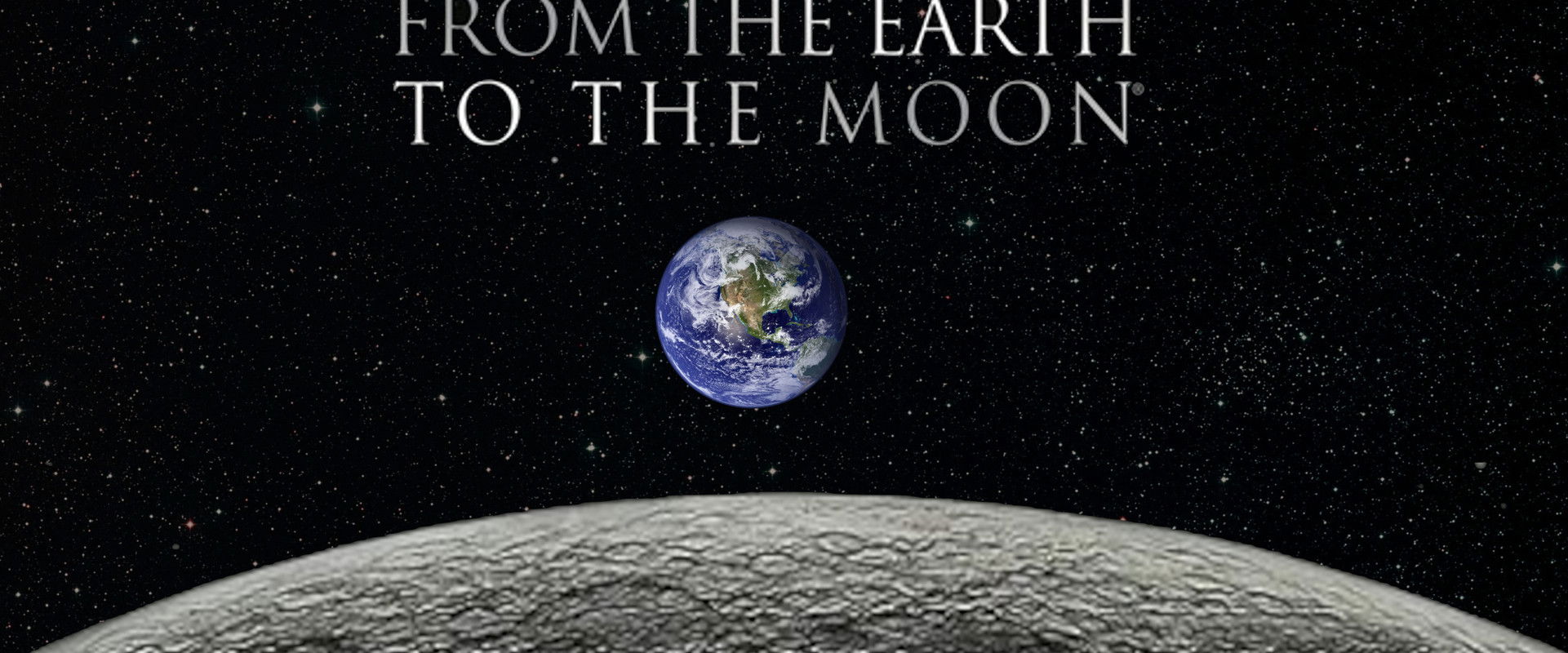 From the Earth to the Moon