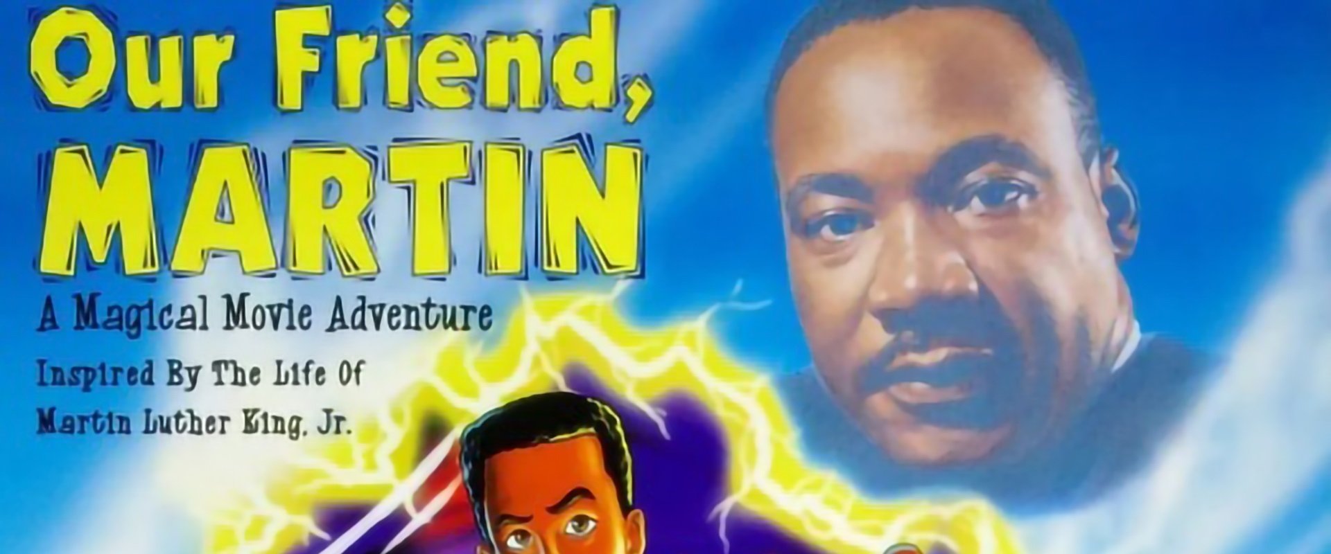 Our Friend, Martin