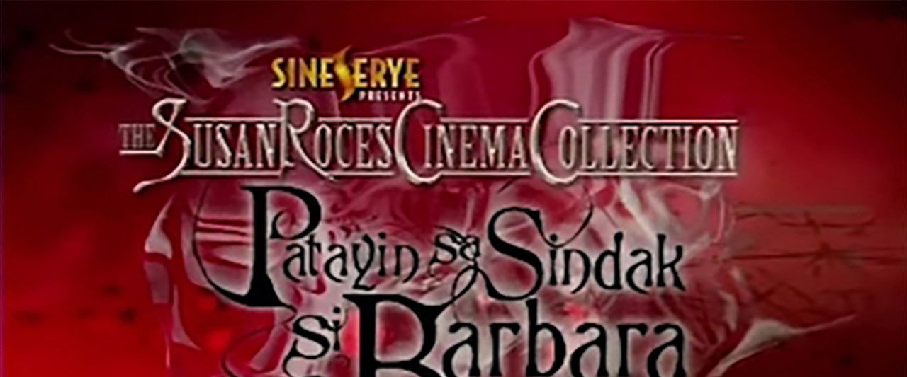 Patayin Sa Sindak Si Barbara