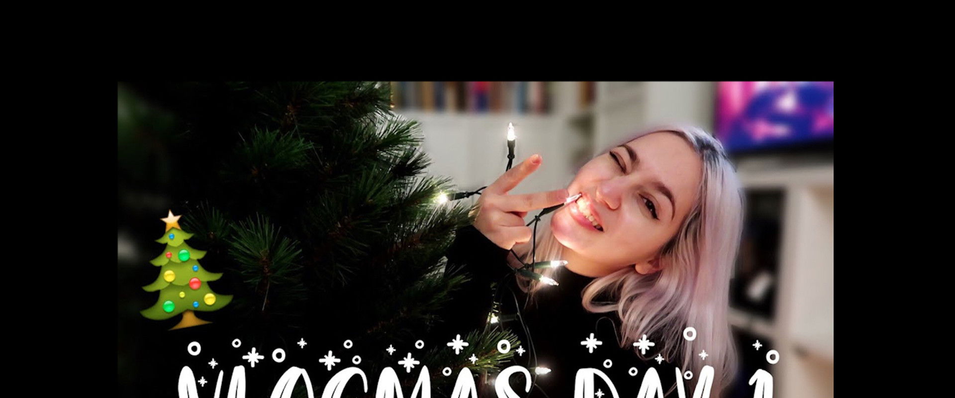 Vlogmas Day