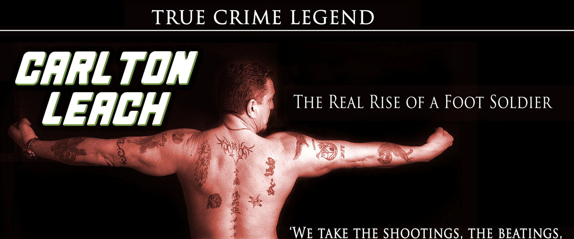 Carlton Leach: Real Rise of a Footsoldier's banner image