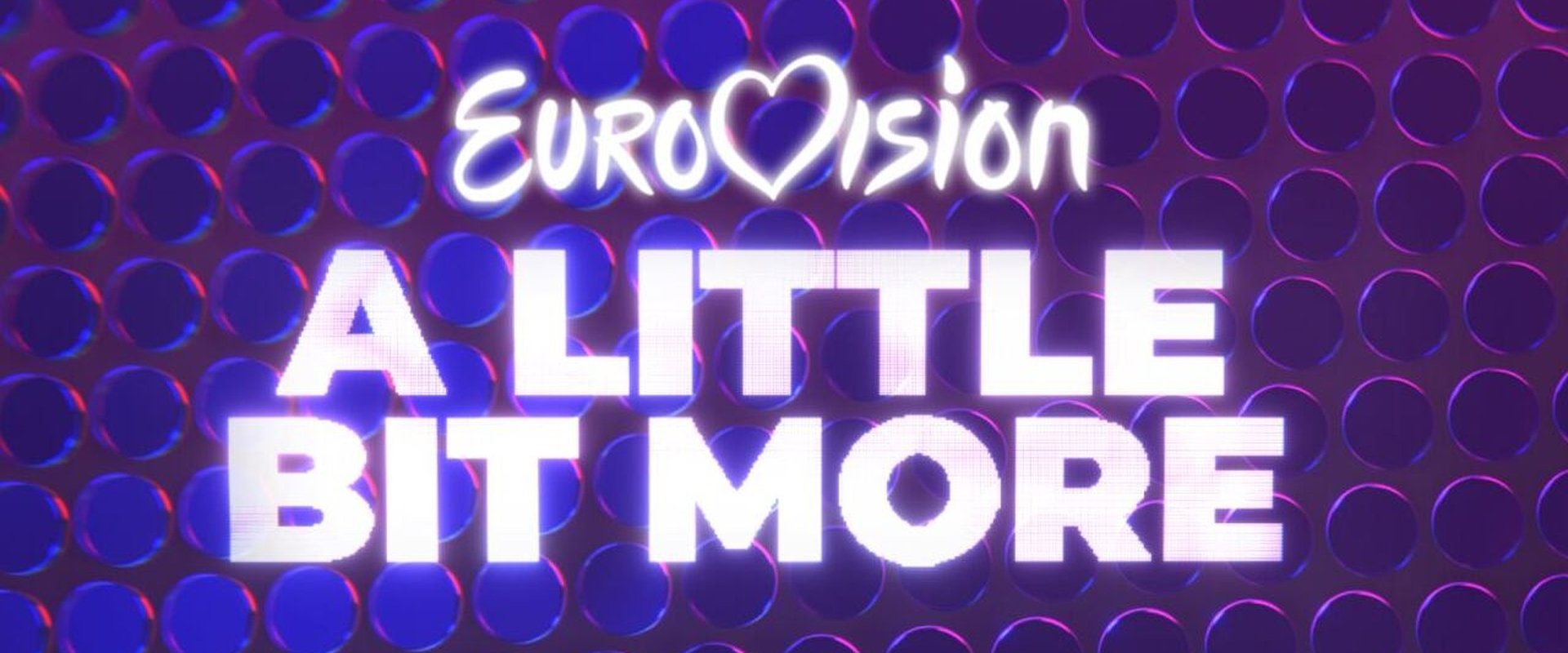 Eurovision... A Little Bit More