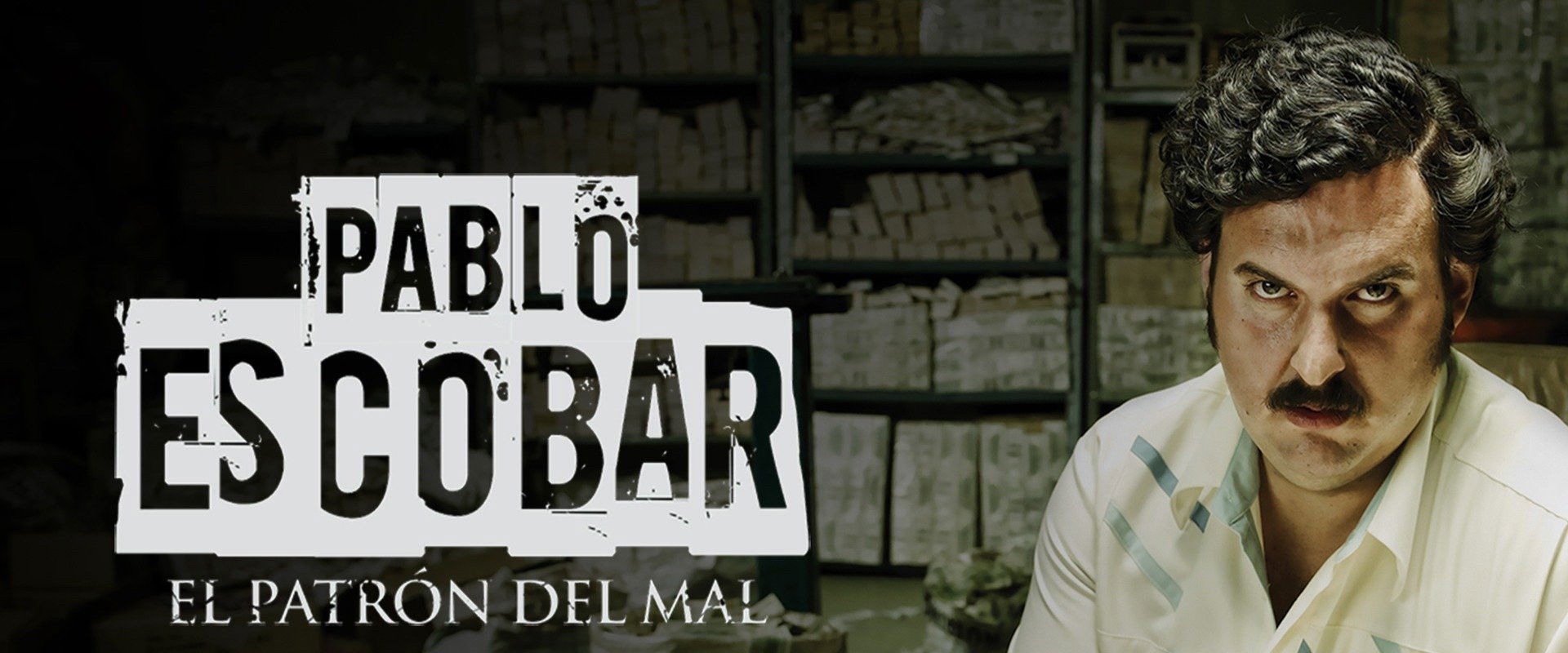 Pablo Escobar: El Patrón del Mal