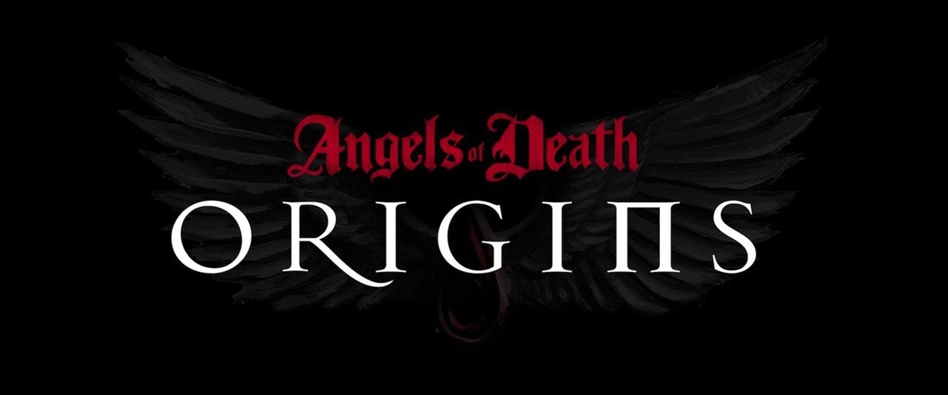 Angels of Death: Origins