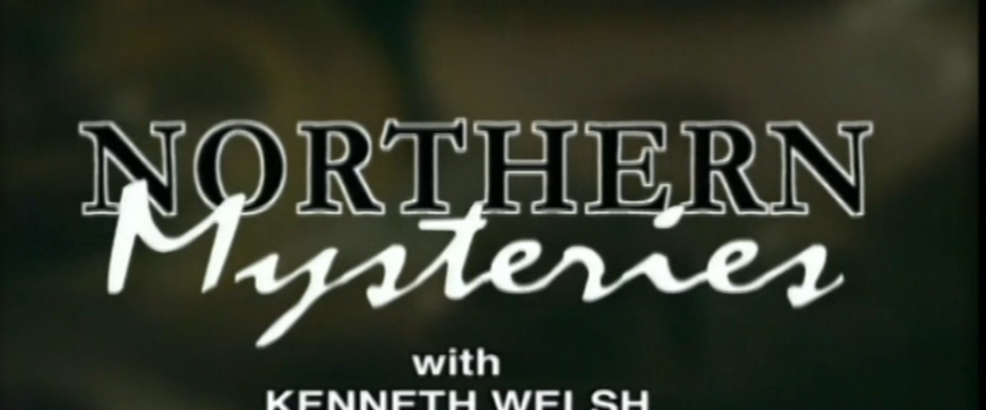 Northern Mysteries