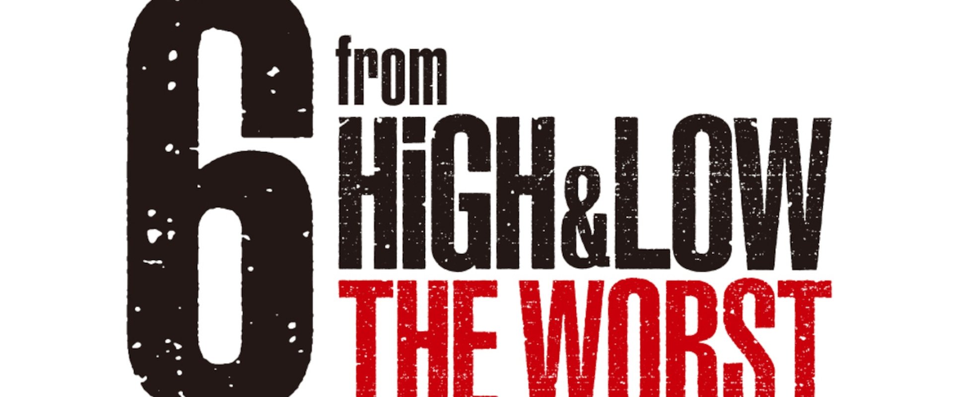 6 from HiGH&LOW THE WORST