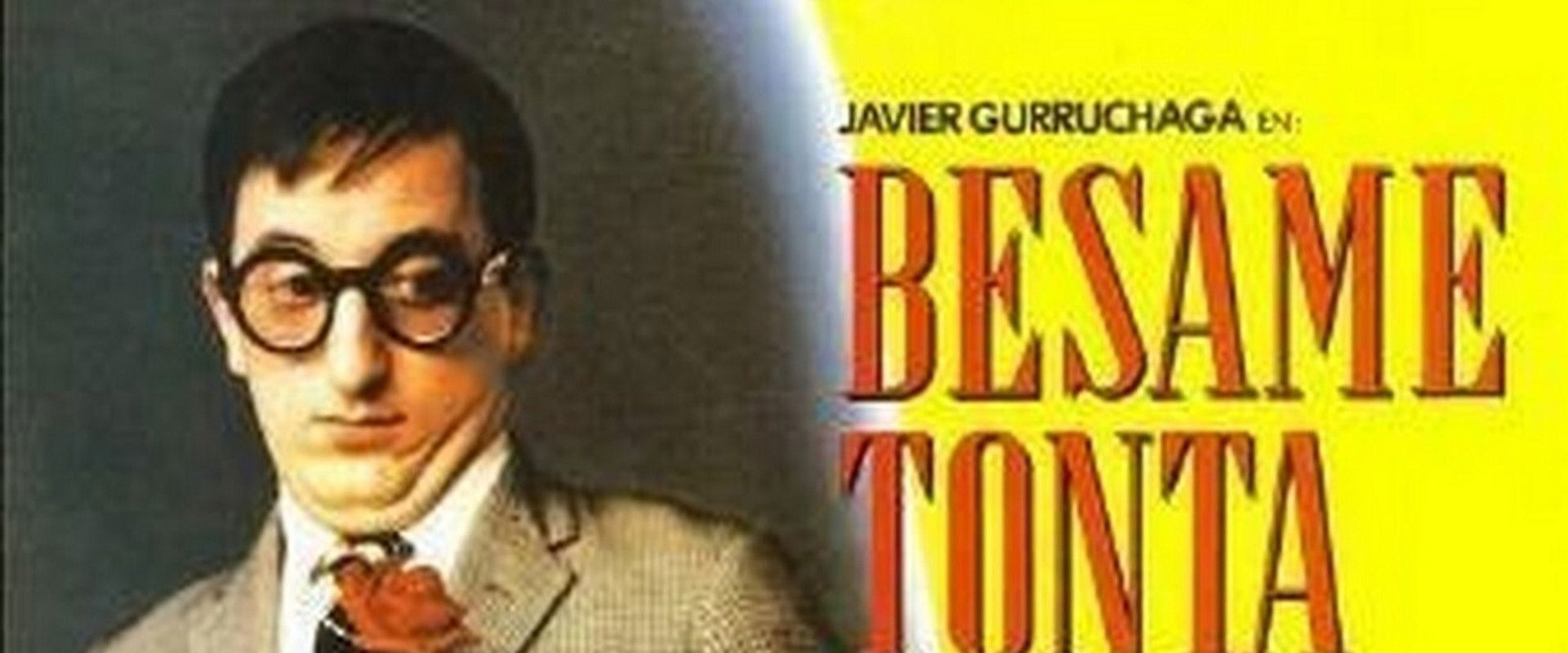 Bésame, tonta's banner image