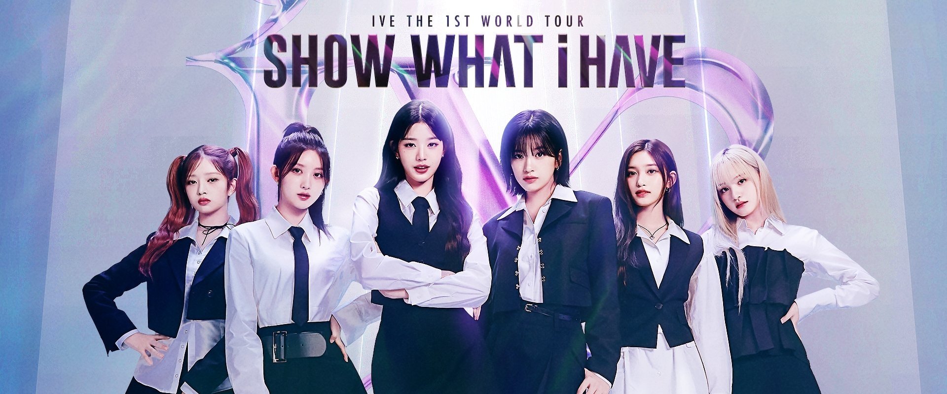 IVE THE 1ST WORLD TOUR 'SHOW WHAT I HAVE'
