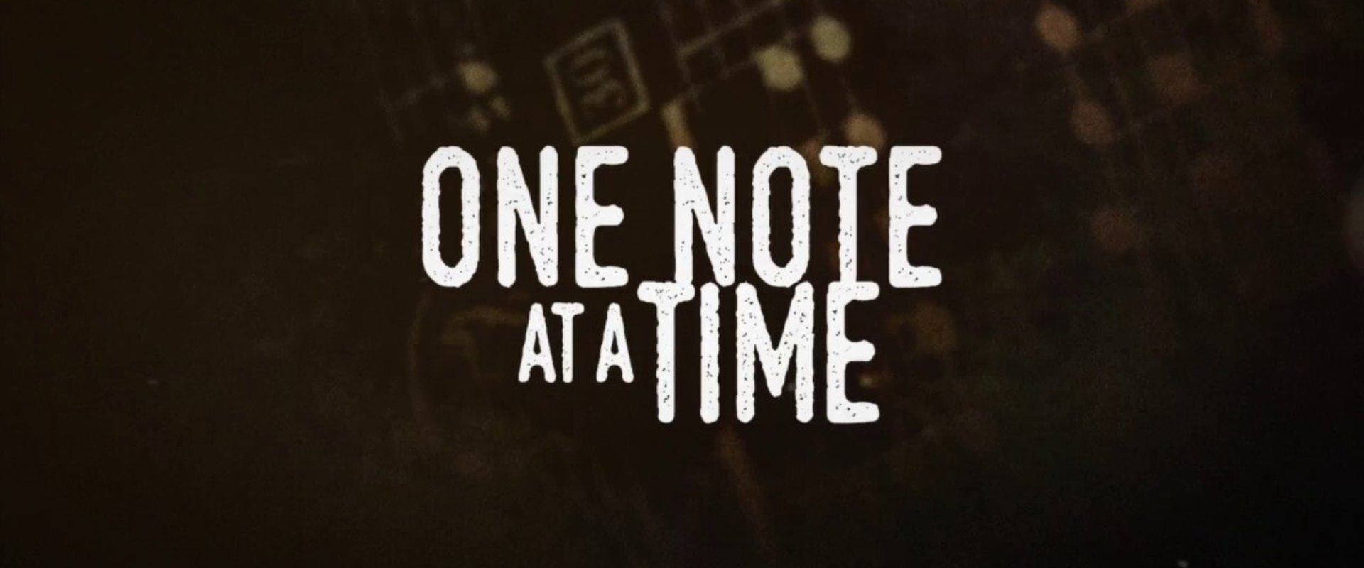 One Note at a Time
