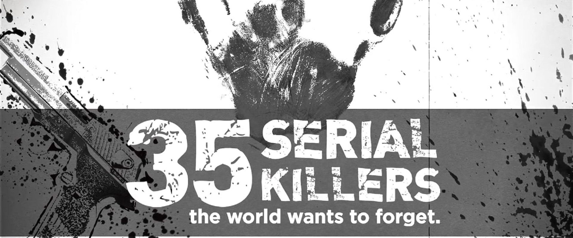 35 Serial Killers the World Wants to Forget