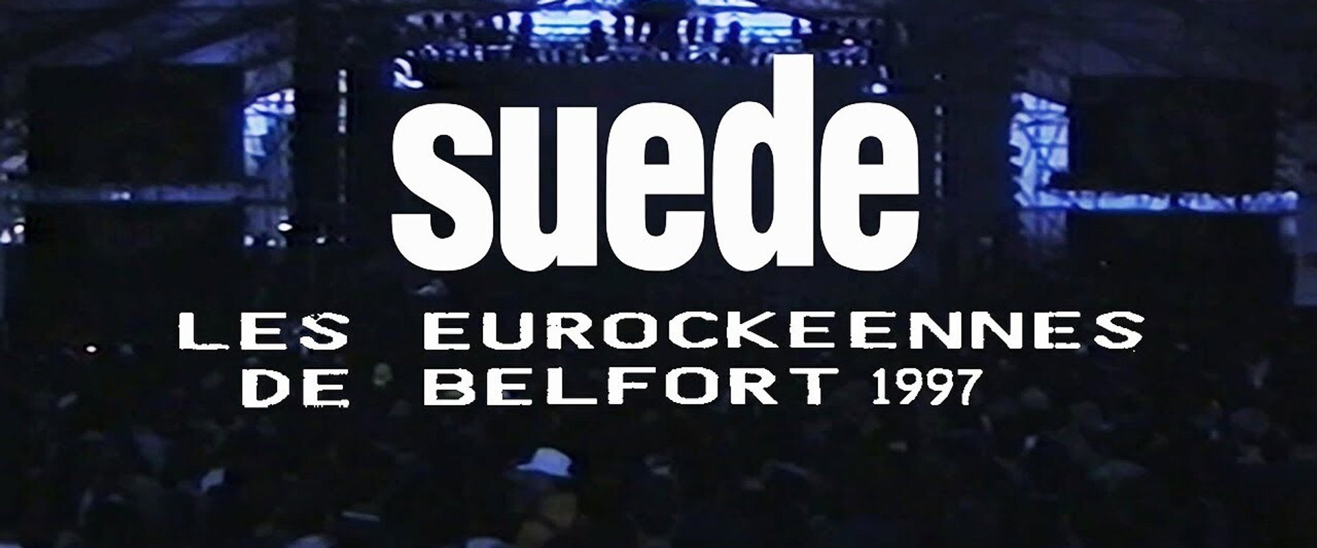 Suede - Live at Belfort Festival 1997's banner image