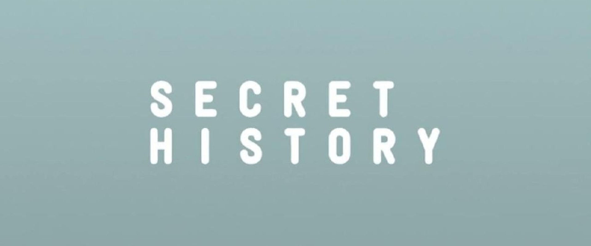 Secret History