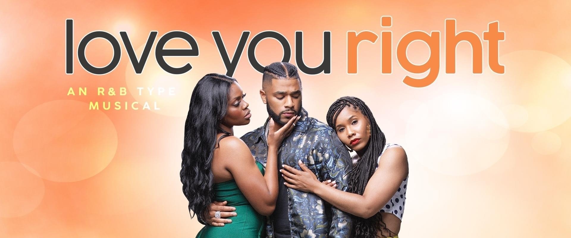 Love You Right: An R&B Musical