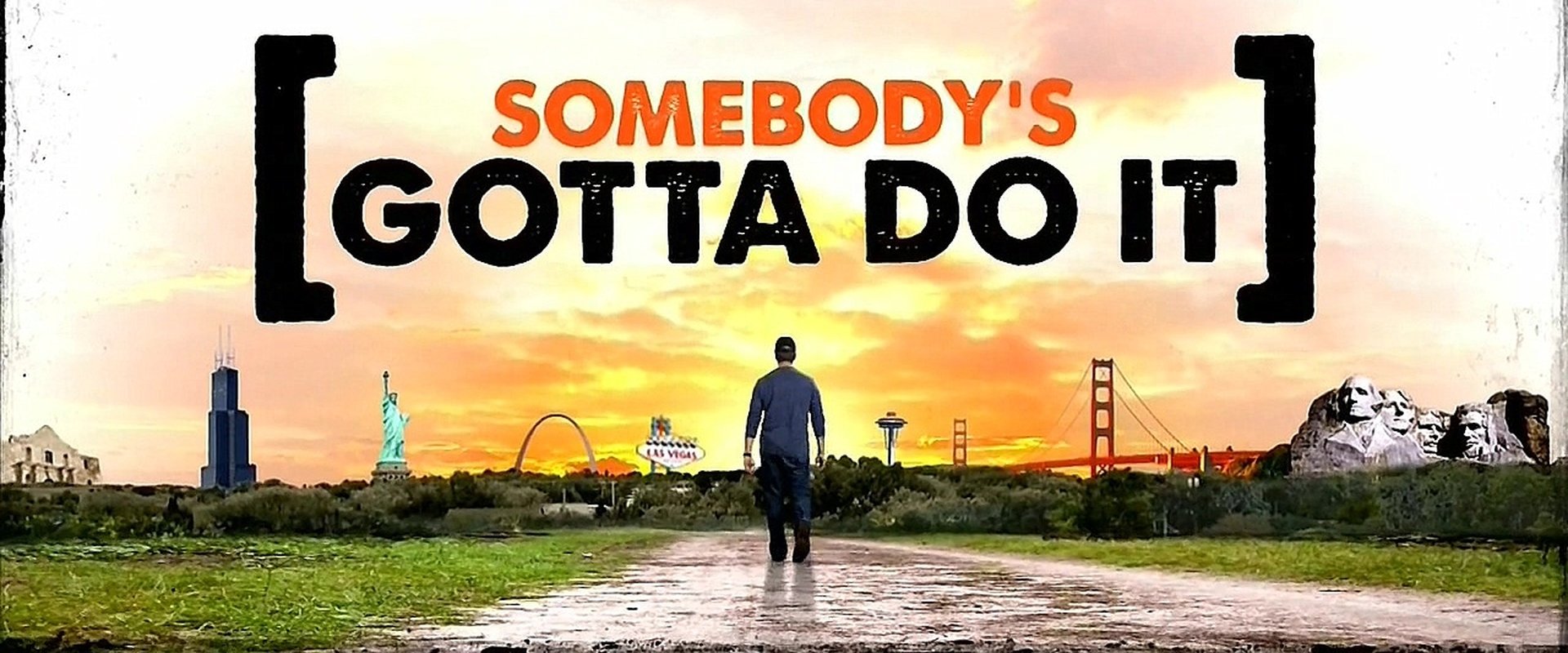 Somebody's Gotta Do It