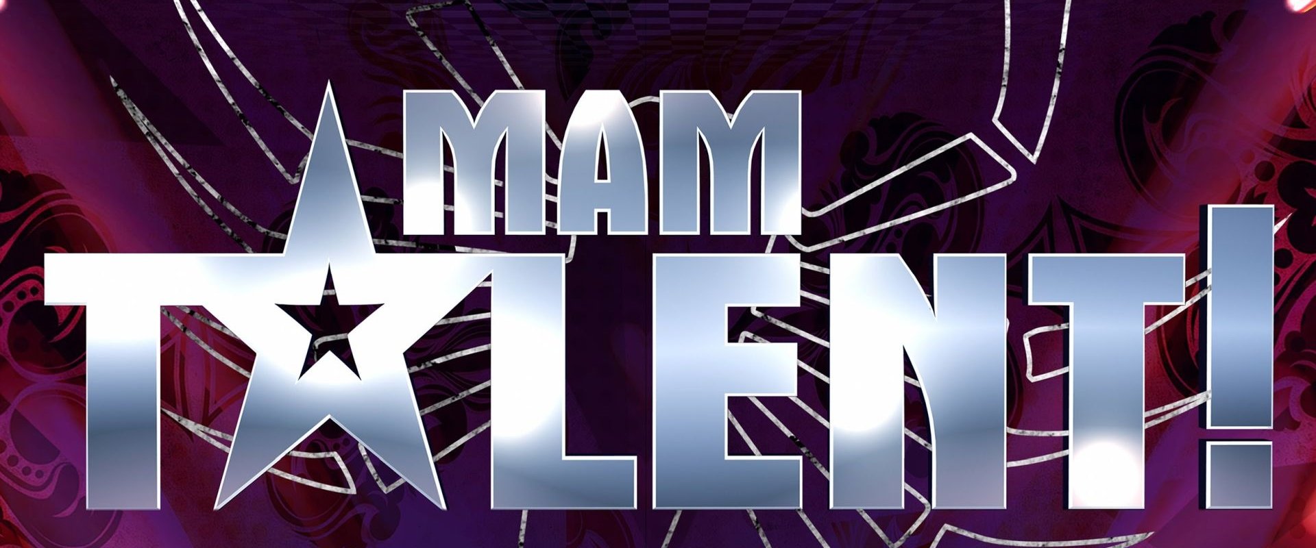 Mam Talent!
