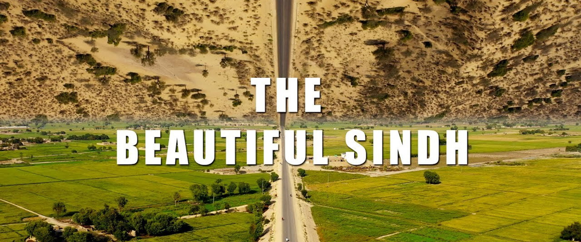 Ishq e Qalandar - The Beautiful Sindh