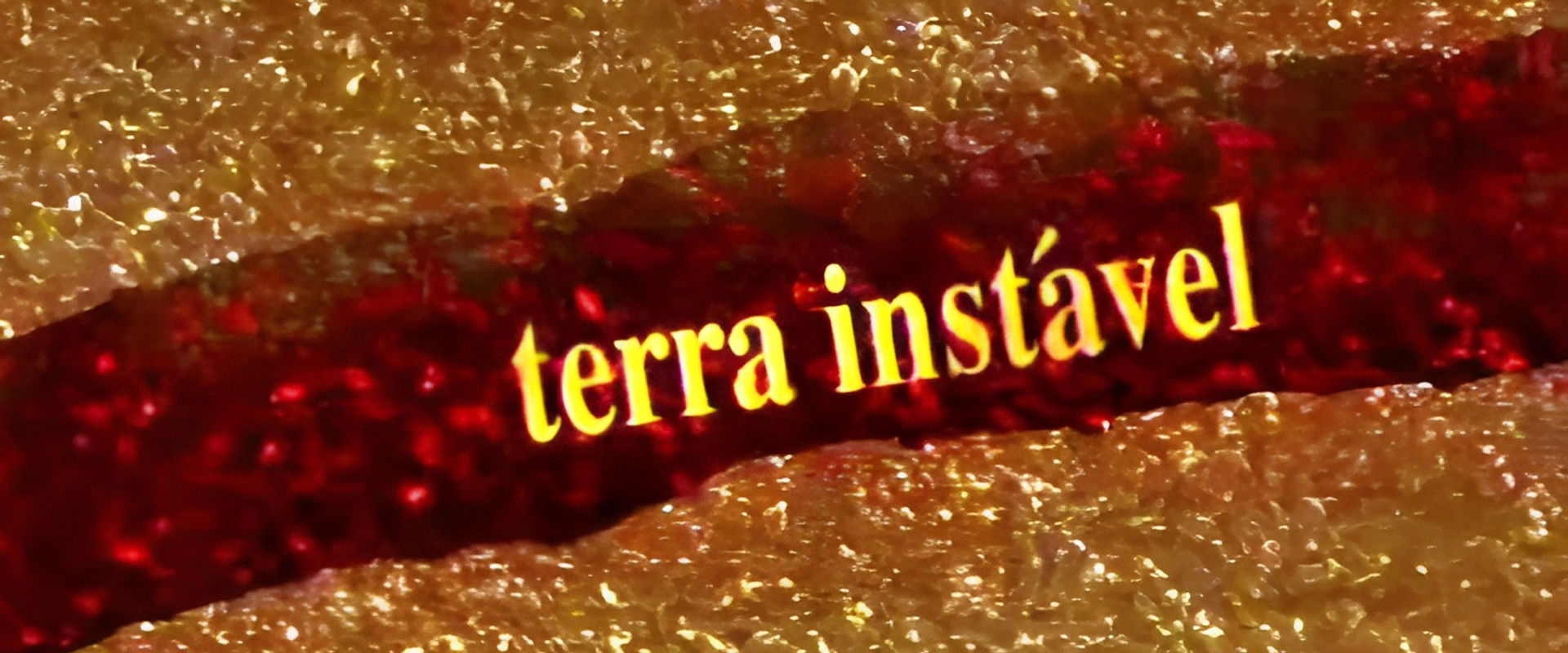 Terra Instável