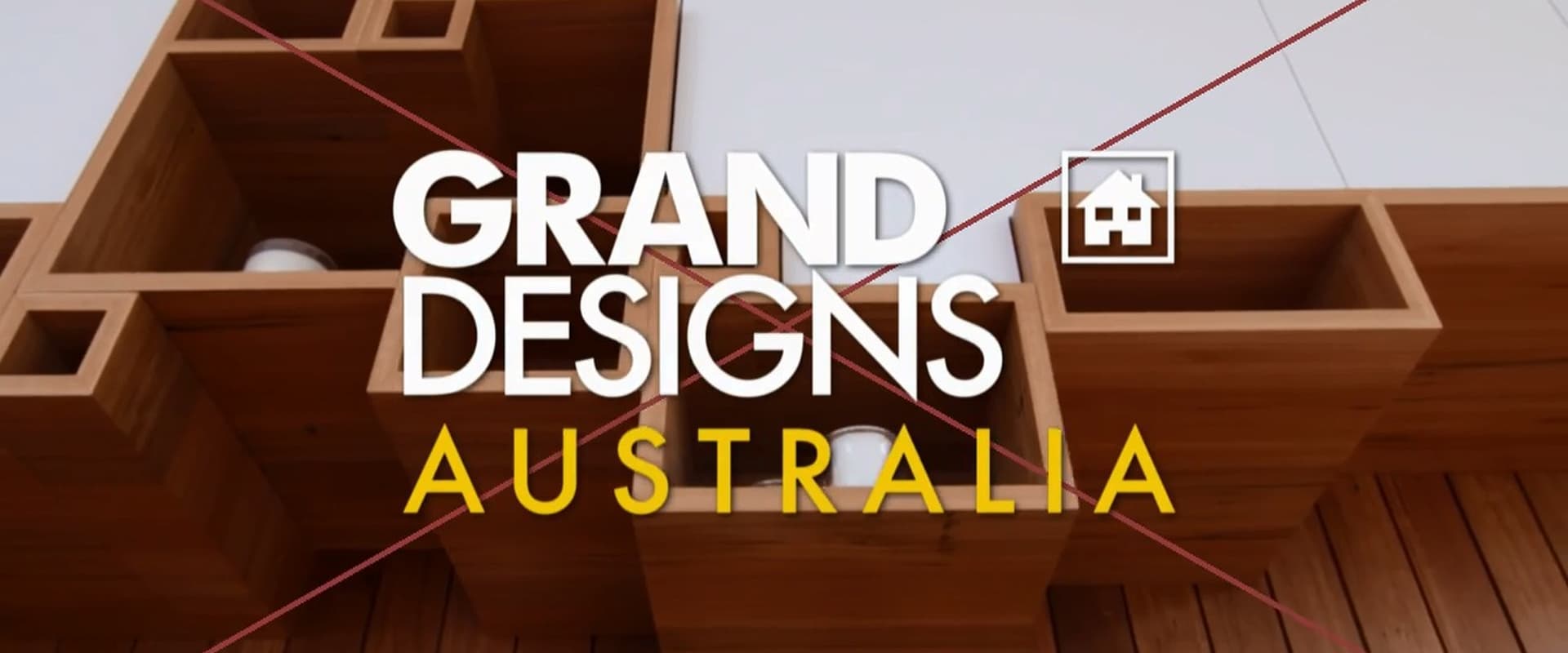 Grand Designs Australia