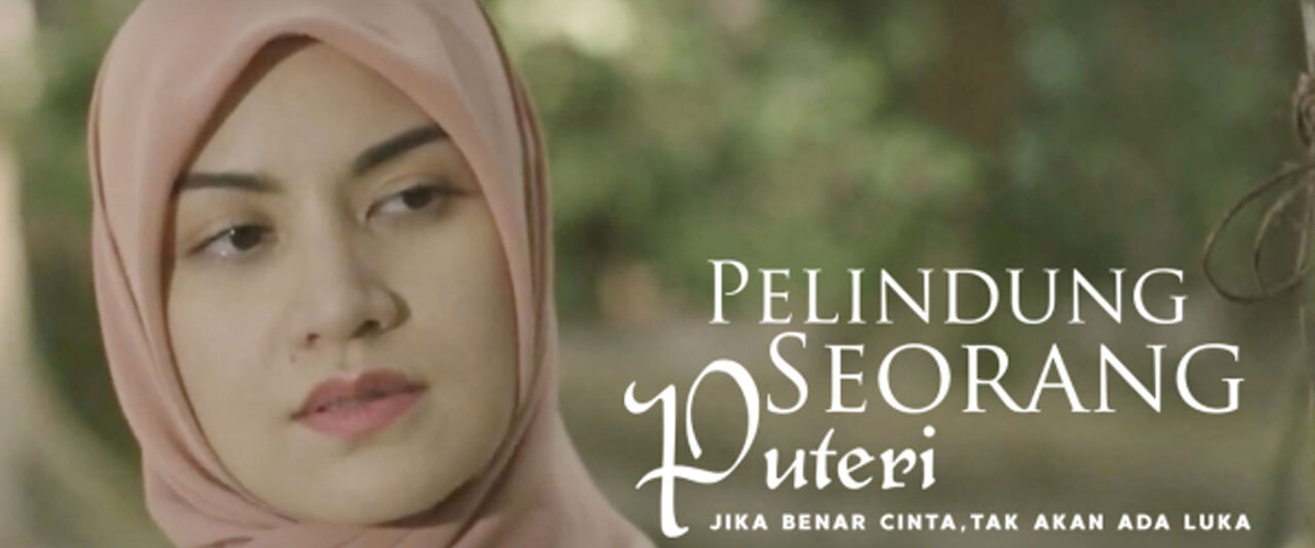 Pelindung Seorang Puteri