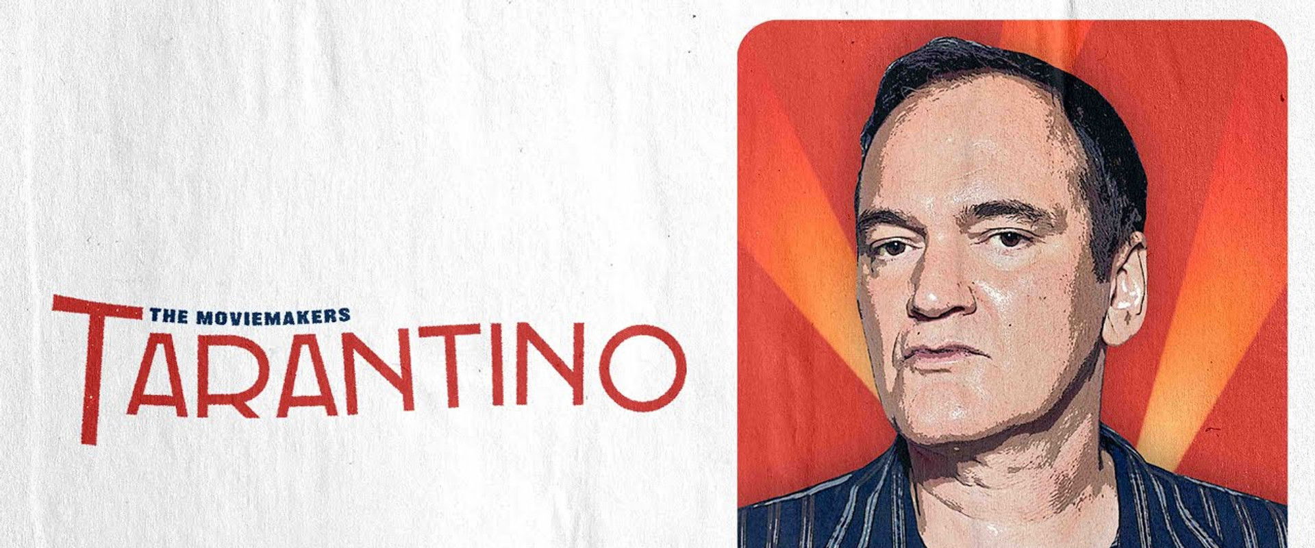 The Moviemakers: Tarantino's banner image