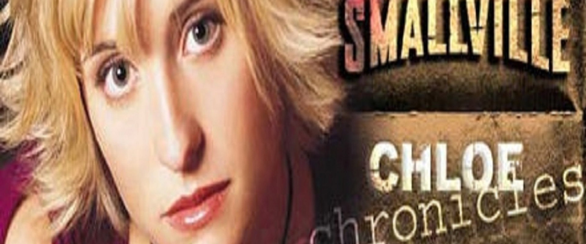 Smallville: Chloe Chronicles's banner image