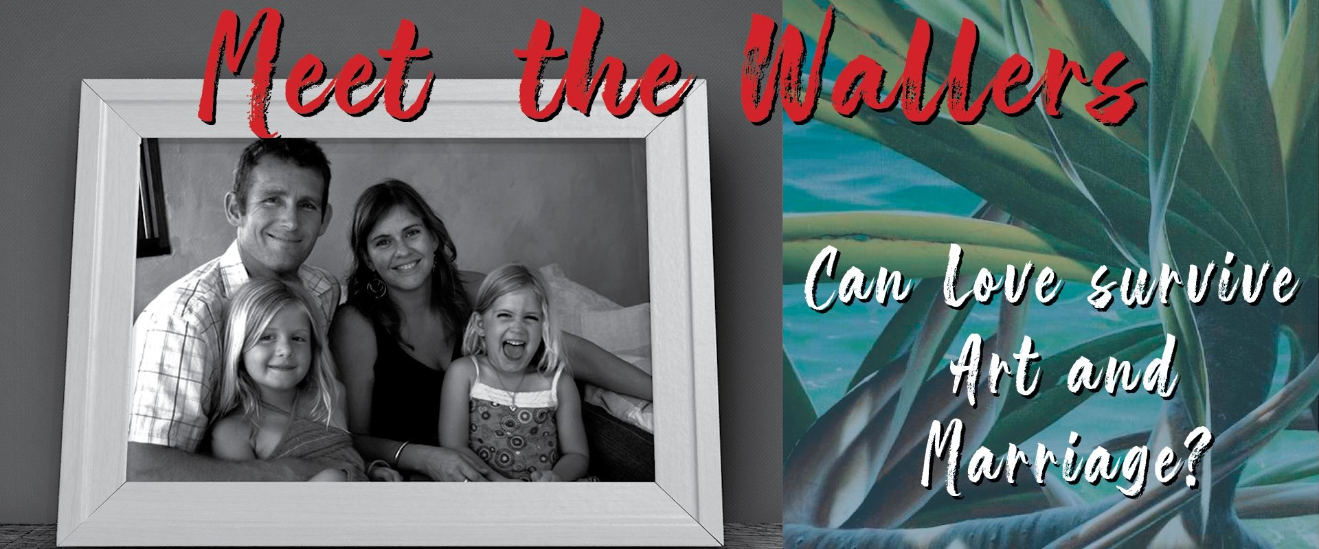 Meet the Wallers
