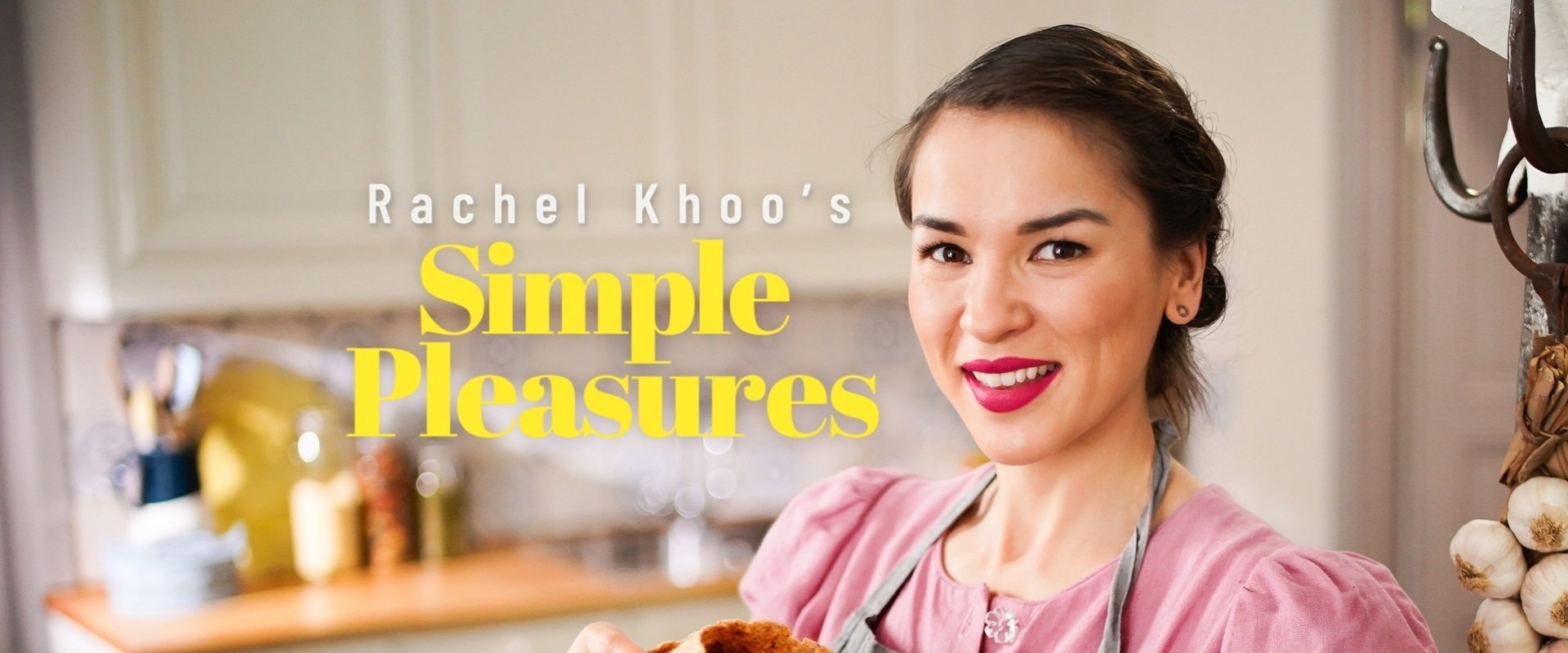 Rachel Khoo's Simple Pleasures