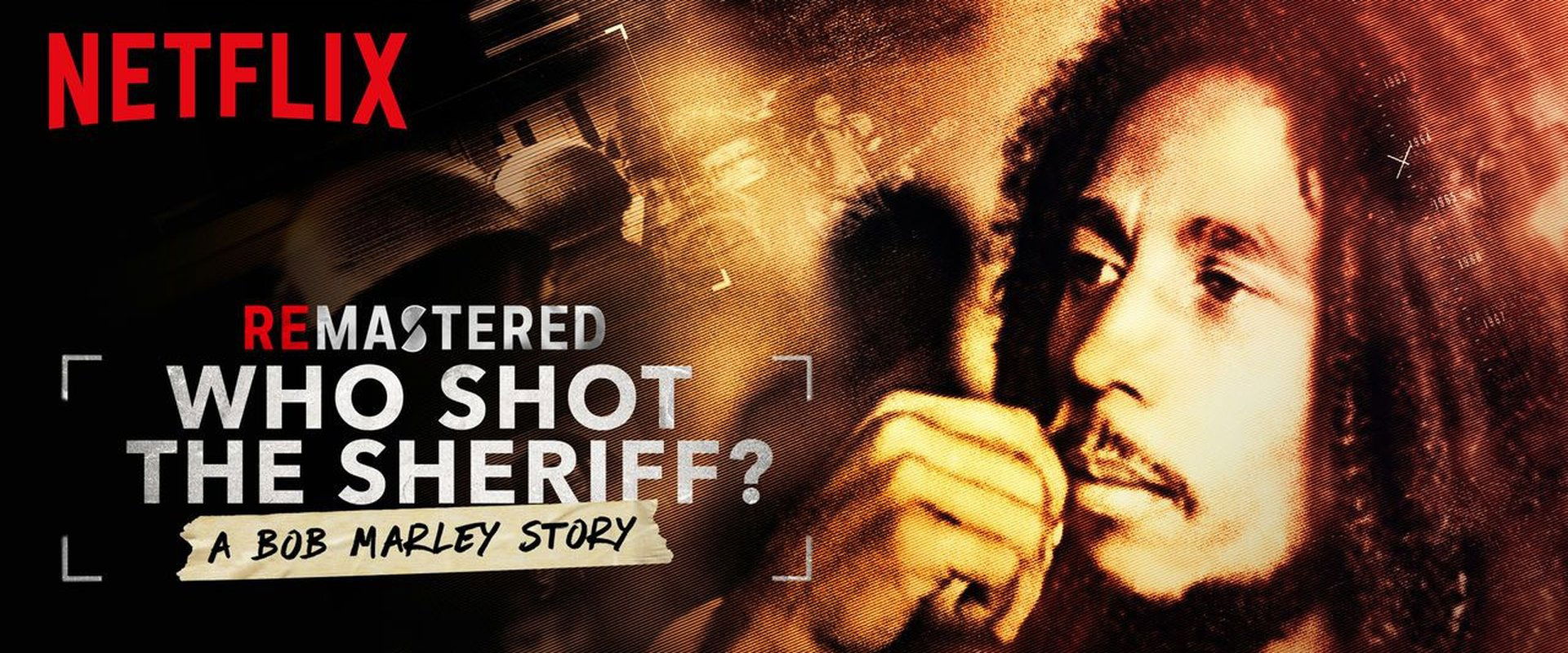 ReMastered: Who Shot the Sheriff?