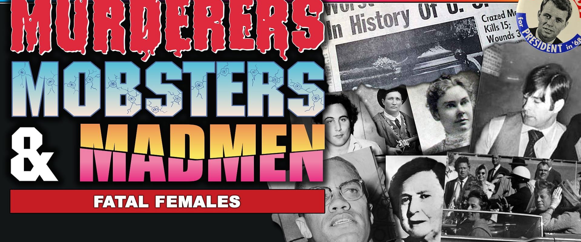 Murderers, Mobsters, & Madmen: Volume 2: Assassination in the 20th Century's banner image
