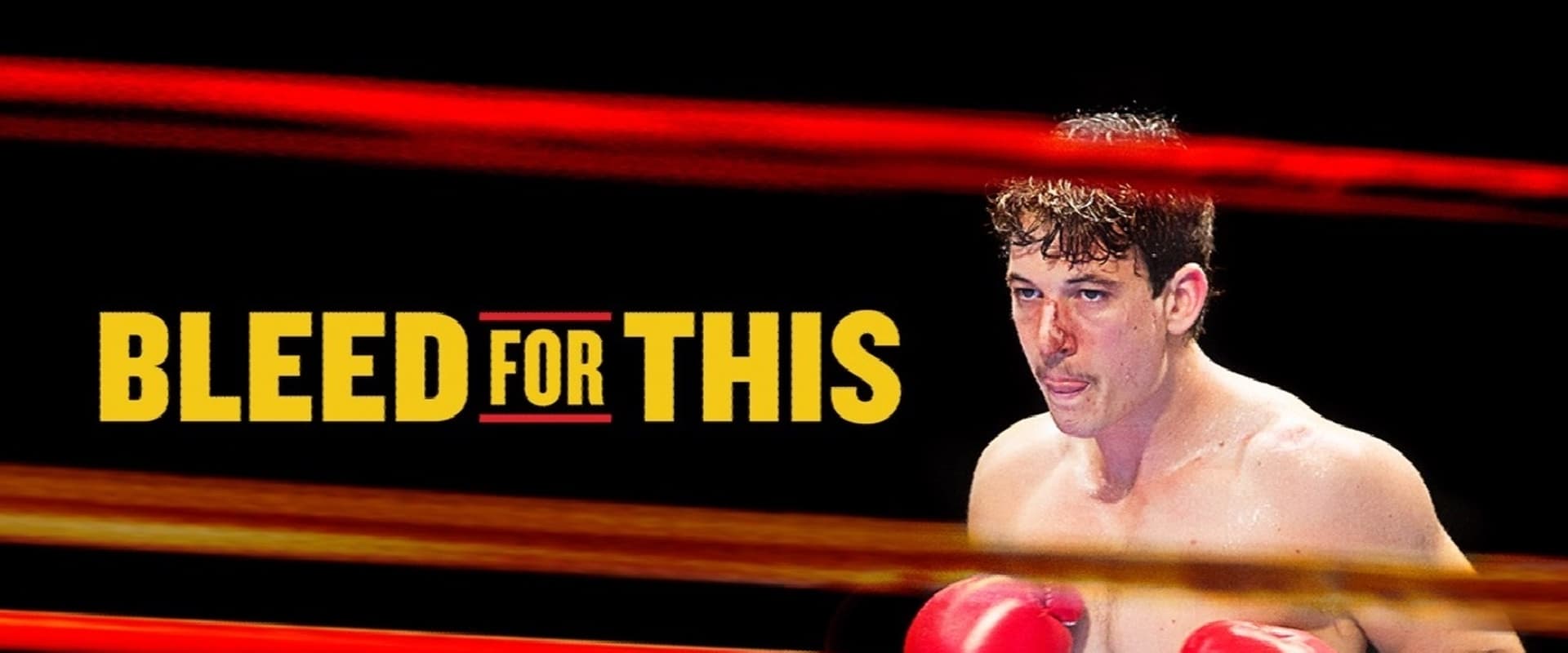 Bleed for This - A Força de Um Campeão